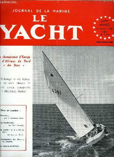 LE YACHT N 3738 - Prudence par Claude Bouilloux-Lafont, Dictionnaire pittoresque de Marine par Jules Lecomte, Le IIe salon nautique de la Mditerrane a connu un trs grand succs par G.H. Leveque, Les Mouille-a-pic par Pierre Bassouls