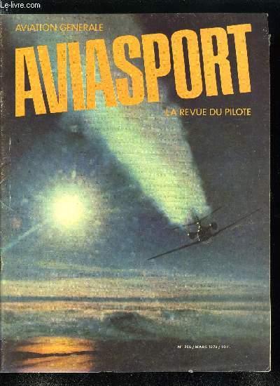 AVIASPORT N 286 - Ou est le ralisme ? par Jean Eyquem, Citation : le pari Cessna par Bernard Chabbert, De Suisses en Ouganda avec deux bravo par G.A. Zehr, Rflexions sur une nouvelle mthode par Guy F. Doucet, Escales agrables : Flers de l'Orne