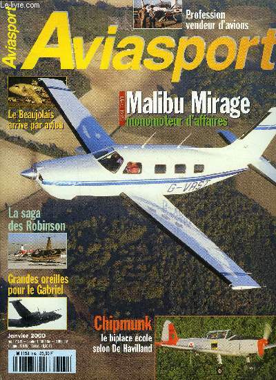 AVIASPORT N 542 - Portfolio, Malibu mirage, Beech 35, Beaujolais by air, Vendeur d'avions, Gabriel, La saga Robinson, Chipmunk