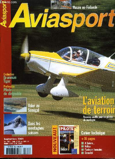 AVIASPORT N 562 - Pilotage de terroir, Voler au Sngal, Muse en Finlande, Vers les sommets Suisses, Evaluation, Profession