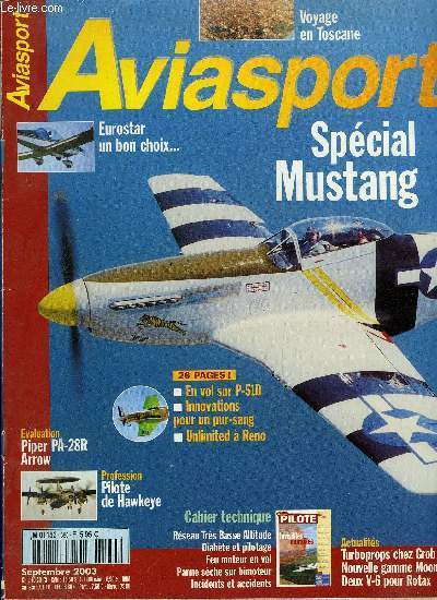 AVIASPORT N 586 - Issu du Pottier P-220 et fabriqu par Evektor-Aerotechnik en Rpublique Tchque, l'Eurostar est un biplace ULM dmonstratif, agrable a piloter et particulirement bien fini, En vol sur North American P-51D Mustang, sans doute