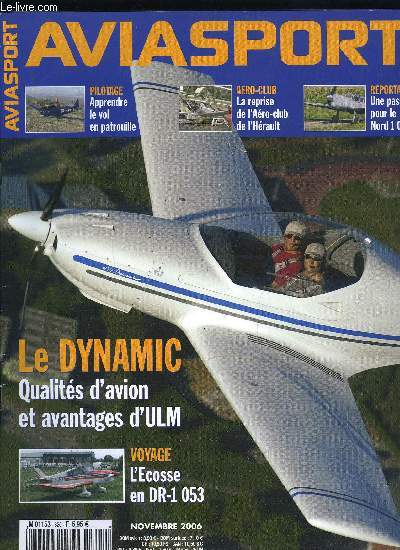 AVIASPORT N 620 - Savoir lire dans le ciel est aussi ncessaire aux commandes d'Airbus, Voler sur Paris, un rve que Jean Louis Schmidt a ralis, A propos d'aberrations scuritaires, Le retour des redevances est annonc pour 2007