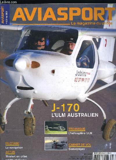 AVIASPORT N 638 - Le Cessna NGP, premier d'une srie, Voies ferres, routes, etc, En exclusivit, des prcisions sur l'APM-30 Simba, Les prochaines campagnes, Le Jet-A1 pour aujourd'hui ou pour demain ?, Transpondeur mode S : plus de scurit en VFR ?