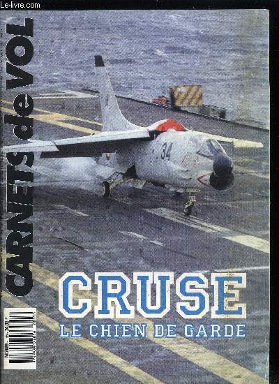 CARNETS DE VOL N 55 - Les actualits, Le DA 188 de Djibouti, Le CIFAS 328, La belle histoire des Yak 11, Roland Garros, Wild Weasel