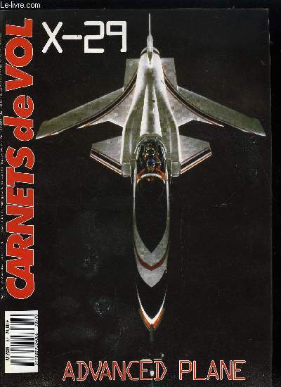 CARNETS DE VOL N 57 - Les actualits, Les AWACS de l'Otan, Le 15eme Wing Tac, Les anctres du B-2