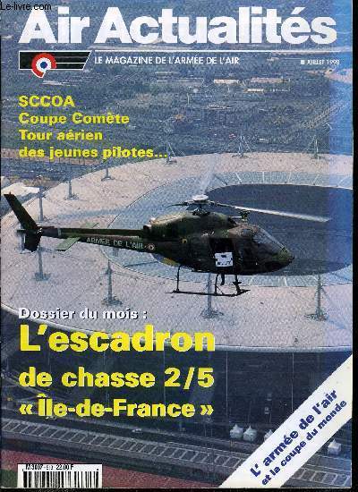 AIR ACTUALITES N 513 - L'escadron de chasse 2/5 Ile de France, Un escadron polyvalent, Commandant Mark Cobb : officier d'change, Marqueuse a l'Ile-de-France, La police du ciel, Une technique guerrire complexe, Le SCCOA un programme prioritaire