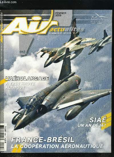 AIR ACTUALITES N 618 - Extrait choisi du blog du CEMAA, Ou se trouvent les aviateurs en mission hors mtropole ?, Entretien avec le gnral d'arme Jean Louis Georgelin, chef d'tat-major des armes : les bases de Dfense interarmes