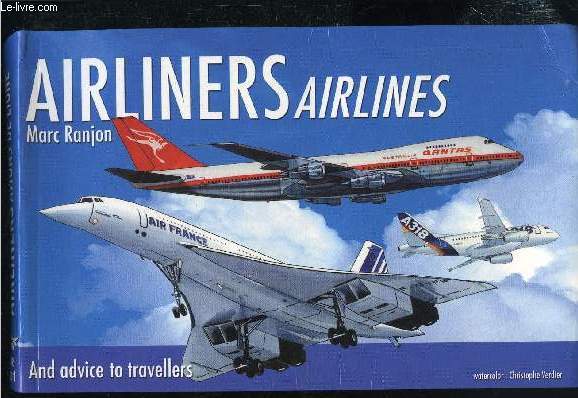 Avions de ligne, compagnies ariennes et conseils aux passagers