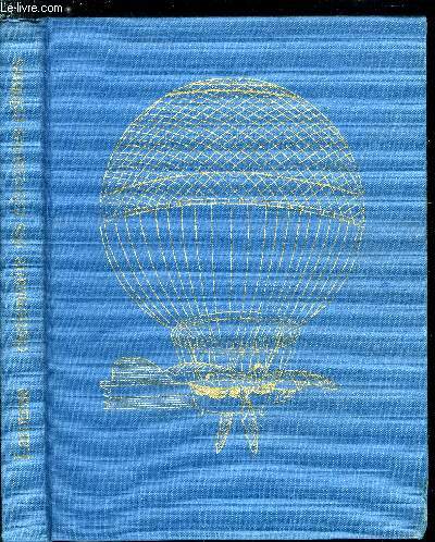 DICTIONNAIRE DES AERONAUTES CELEBRES