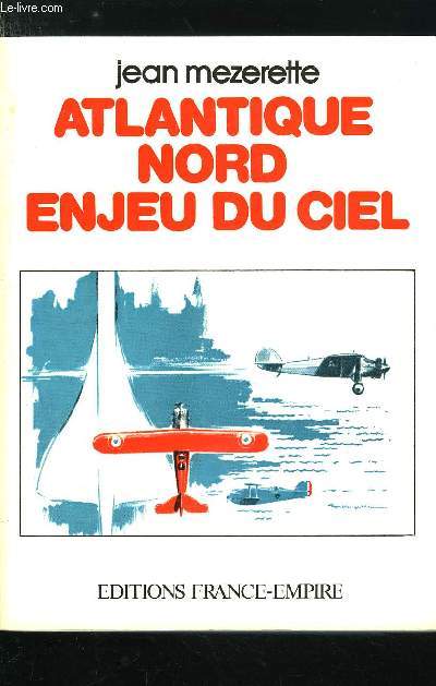 ATLANTIQUE NORD ENJEU DU CIEL