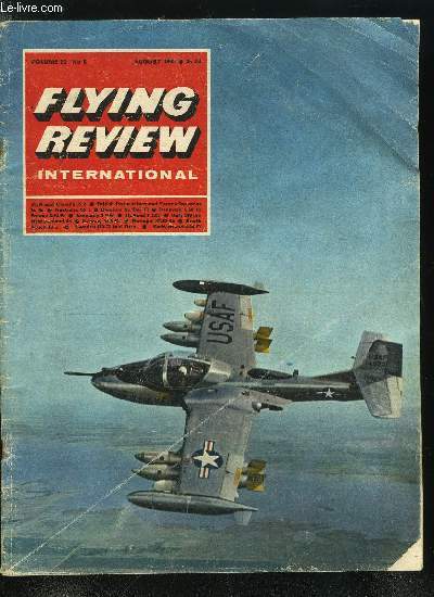 FLYING REVIEW INTERNATIONAL VOLUME 23 N 8 - Fiat G 91 Y, Over the fence, Polikarpov - the prolific pioneer Pt II, Swansong of the torpedo floatplane - the Latecoere 298, A Phoenix rises in Poland, 747 - the biggest from Boeing, DC-10 Mc Donnell provides