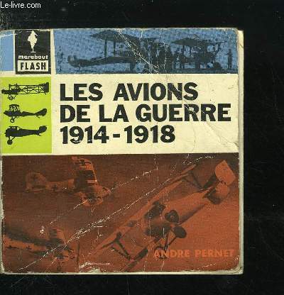 LES AVIONS DE LA GUERRE 1914-1918