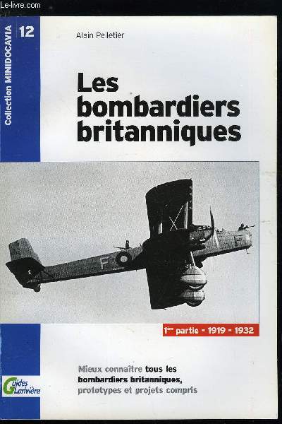 LES BOMBARDIER BRITANNIQUES 1RE PARTIE 1919-1932