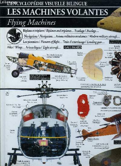 L'ENCYCLOPEDIE VISUELLE BILINGUE - LES MACHINES VOLANTES - FLYINGS MACHINES