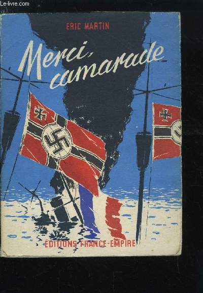 MERCI, CAMARADE