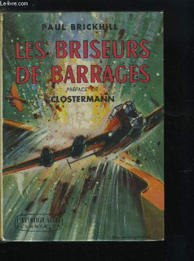 LES BRISEURS DE BARRAGES