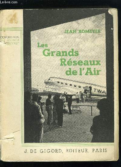 LES GRANDS RESEAUX DE L'AIR