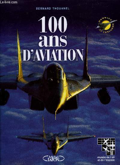 100 ANS D'AVIATION