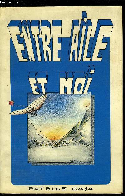 ENTRE AILE ET MOI