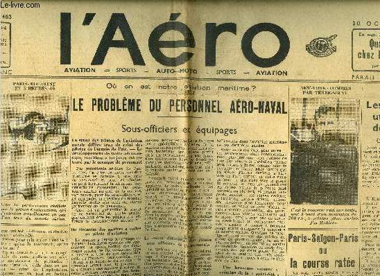 L'AERO N 1483 - Un statut pour l'aviation de travail par Pierre Farges, Le problme du personnel aro-naval par Z. Z. Z., Les multiples utilisation de l'avion par Herv Lauwick, Paris-Saigon-Paris ou la course rate, Avec Rossi, pilote des hommes d'Etat