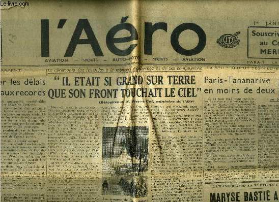 L'AERO N 1492 - Il faut prolonger les dlais pour les primes aux records, Il tait si grand sur terre que son front touchait le ciel par M. Pierre Cot, Paris-Tananarive possible en moins de deux jours ? par Jean Assollant, Maryse Basti a battu le record