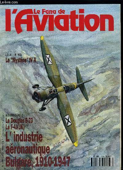 LE FANA DE L'AVIATION N 259 - Le Douglas B-23 Dragon par Alain Pelletier, La guerre des Focke-Wulf 200 Condor par Patrick Ehrhardt et Marc Benoit, Jack Krine et le Mystre IVA, L'tendard IV M paR Luc Ristor, L'industrie aronautique bulgare 1919-1947