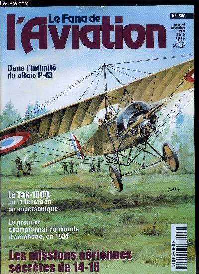 LE FANA DE L'AVIATION N 360 - Les missions secrtes de la premire guerre mondiale par Maud Jarry, Dans l'intimit du roi des rois par Xavier Mal et Thierry Thomassin, Effrayante mais inefficace, la bombe volante V1 par Olivier Huwart