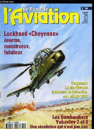 LE FANA DE L'AVIATION N 368 - Le Lockheed Cheyenne trop grand, ambitieux, couteux par Alexis Rocher, Le Canada terre d'Anson par Licoln Nitschke et Xavier Mal, Petite histoire du combat arien par Mike Spick, Les Yakovlev Yak-2 et -4 la rvolution