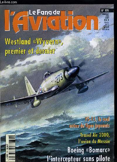 LE FANA DE L'AVIATION N 379 - Le Westlan Wyvern, le premier fut le dernier par Geoffrey Bussy, YS-11 le seul avion de ligne japonais par Jacques Guillem, Boeing Bomarc la sentinelle atomique par Alexis Rocher, Travel Air 2000 l'avion du Messie