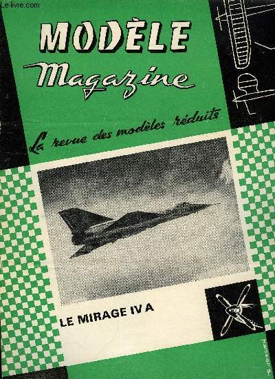 MODELE MAGAZINE N 179 - Le record de France de vitesse : ses aspects techniques, Championnat Wakefield, Le moteur Jena 1 par Serge Hi, Le motomodle de Andr Bour par A. C. Carpentras, Le concours de vol circulaire de Beaumont