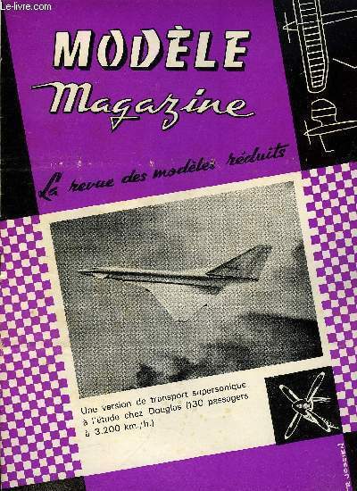 MODELE MAGAZINE N 182 - Runion de la C.I.A.M., Micromcanique, A la recherche d'un tuyau, CLAP de l'Hrault, La maquette du Potez 63 par S. Hi, Aro-club vauclusien, A 16 Motomodle de Alberto Dall'oglio, Tlcommande - Le coin du dbutant