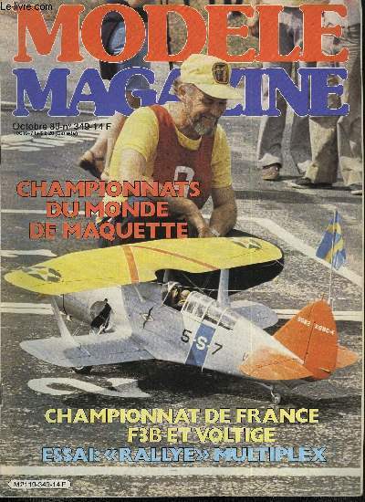 MODELE MAGAZINE N 349 - La chronique du 27 MHz, Comment gagner en F3B, Monographie du Cirrus 75 rel, La version lectrique du Diamant, Multi : l'Europe SI d'Europ Models, Radio : Varioprop E8 72 MHz, Le Rallye Multiplex, Championnats de France multi