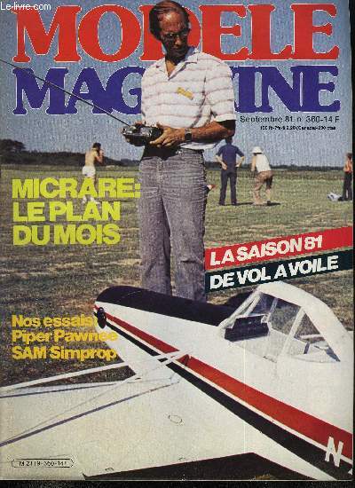 MODELE MAGAZINE N 360 - Petit multi : le Micrare et son plan, ASK 18 de Gewalt, Un Piper Pawnee de 2,70 m, Le HB 21 PDP, Radio SAM Simprop, Moteur OS 46 F ABC, Cessna lectrique de Modelud, Modlisme et cinma, De la rsistance dans nos modles