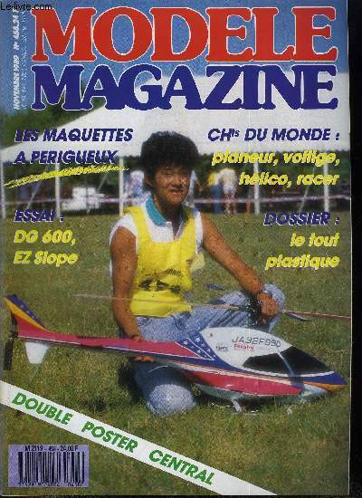 MODELE MAGAZINE N 458 - Championnat du monde de F3B, S.E.5a, Dossier tout plastique, Graupner mc 16, En visite chez Futaba, Championnat d'Europe de maquettes, DG 600 Multiplex, Les grands modles et la voltige, Ready to fly pour un planeur de voltige