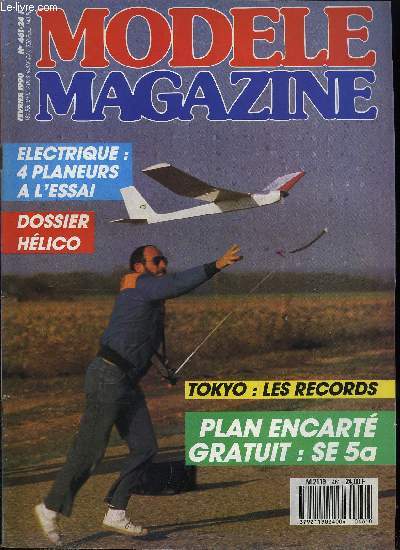 MODELE MAGAZINE N 461 - Viking Slope Race ou la course aux pylones F3F, Mini SE 5a pour dbuter en semi-maquette, Dossier hlico 2e partie : l'installation radio, Comptition, aide au pilote et gyromtre, Mini Corsaire F4U Marukata