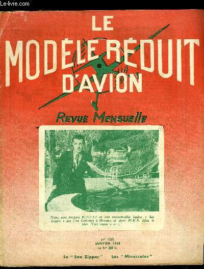 LE MODELE REDUIT D'AVION N 108 - 1948 - photographie, Le Sea Zipper par J.Bluzat, Plan de l'hydro Sea Zipper, Tour du monde modliste par M. Bayet, Histoire de vol circulaire par H. Dor, Construction du Mustang par J. Delhaye, Plans de la maquette fixe