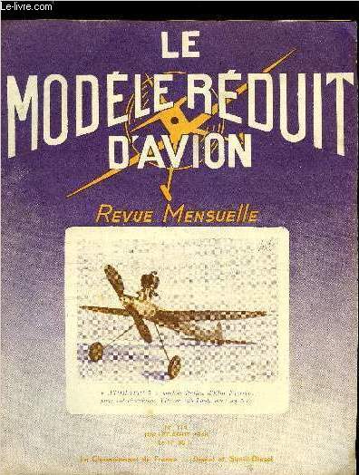 LE MODELE REDUIT D'AVION N 114 - Le championnat de France 1948 par J. Morisset, Plans de trois modles champions de France, Le concours Miniwatt par J. Guillemard, Le Plerin planeur scolaire par Crab-Bonnasserre, Construction de la maquette fixe