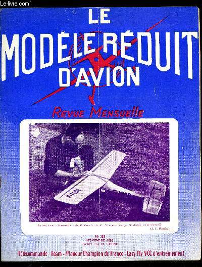 LE MODELE REDUIT D'AVION N 283 - Coupe de la Cote d'Azur, photographies, Le Grand Cirque des Cigognes (Le Perroquet), Championnat de france de tlcommande, le concours de Rouen, Nouvelles de Sagon par G. Hervochon, Le Team Racing F.A.I. par D. Dolgner