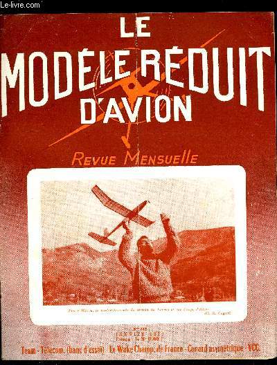 LE MODELE REDUIT D'AVION N 285 - Voeux - La coupe d'hiver 1963, La coupe de la Cote d'Azur par G. Cognet, Team-Racing par J. Magne, Modles revue : 28 et Matador par G. Revel, Ple-Mle : nouveaux rglements FAI et chos de Kiev par F. Couprie