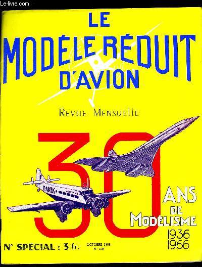 LE MODELE REDUIT D'AVION N 330 - Les trente ans du M.R.A. par Ren Desroches, Le championnat de France vol libre, Sur les pistes d'Issoudun par P. Pailh, Les championnats du monde V.C.C. par Serge Zwahlen, Rglage de la compressions en vol