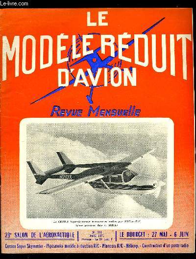LE MODELE REDUIT D'AVION N 383 - Vous les verrez au 29 salon de l'aronautique par M.B., Maquette du bi-moteur Cessna 337 par M. Pottin, Plans grandeur du Cessna 337 par M.P., Pipesmoke modle a turbine R/C par L. Faux, Plans du Pipesmoke par L. Faux