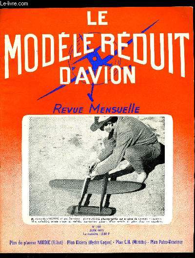 LE MODELE REDUIT D'AVION N 407 - Le planeur Naurdycq par E. Fillon, Plan de l'amphibie SIAI-Marchetti Riviera, Coupe d'hiver 73 par A. Mritte, Combat a Munich par J.B. Morelle, Bimoteur exprimental F.C. 332 par F. Couprie, Un peu de thorie