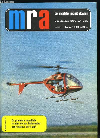 MRA LE MODELE REDUIT D'AVION N 526 - Moustique, Aquila 200 : planeur 3 axes d'une srie de 4 modles, fabrique par Scorpio, L'Eider, Voltige F.A.I., Banne d'Ordanche 83, Rencontre amicale a Coudoux, Le Netzlader 3 de Robbe