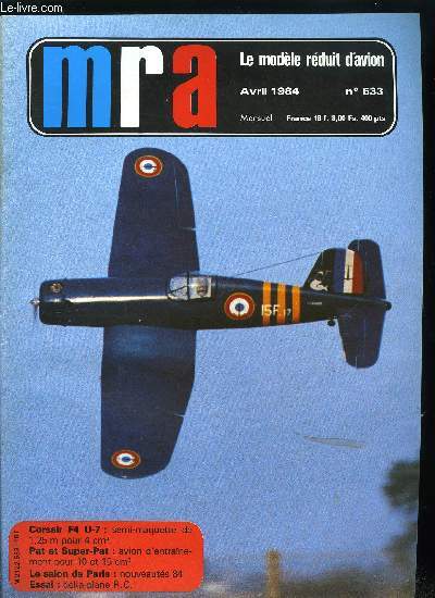 MRA LE MODELE REDUIT D'AVION N 533 - Deltaplane radiocommand Graupner : avec un seul servo, une surface alaire de 1,13m et 700 g les ascendances mme minuscules, ne lui rsistent pas, Le vol lectrique en planeur, La double commande est la solution