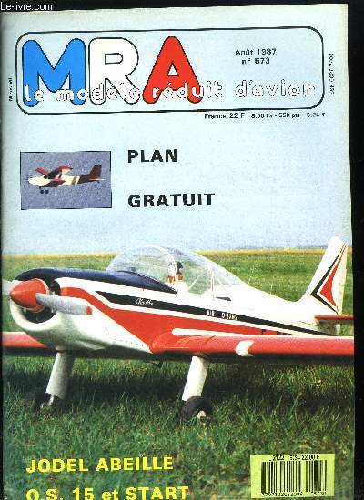 MRA LE MODELE REDUIT D'AVION N 573 - Initiation a la radicommande, Alimentation mobile pour propulsion lectrique, Pareo 1/2 A biplan, plan gratuit, Plan, chelle 1, du pareo, Essai de l'O.S. Max 15, Le Jodel Abeille au 1/6, Essai du planeur Start