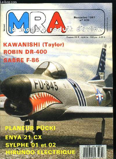 MRA LE MODELE REDUIT D'AVION N 576 - L'Enya 21 CX, Les Sylphe 01 et 02, Sabre F-86 pour 10 cm3, Documentation sur le Robin DR 400, Kawahishi George, Pucki, planeur de voltige ou de plaine, Ailes polystyrne, les gabarits, L'hirundo lectrique