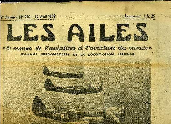 LES AILES - 19e ANNEE N 947 - Rvlera-t-on au monde l'aviation franaise ? par Georges Houard, Un avion a couvert 12.935 km sans escale, en circuit ferm, Boulogne-s/Mer a son arodrome, Les courses ariennes de Francfort, Le planeur-laboratoire quip