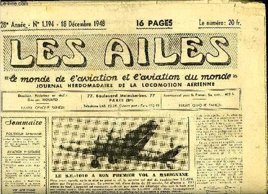 LES AILES - 28e ANNEE N 1194 - Quel emploi l'Europe occidentale fera-t-elle de ses Aviations ? par Georges Houard, Laissons aux Samourais la fleur de cerisier par Ch. And Borand, Discussion sans objet par Ch. A. B., Il faut remettre la maison