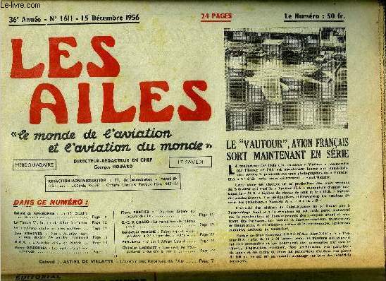 LES AILES - 36e ANNEE N 1611 - La 33e Escadre de Reconnaissance par Roland de Narbonne, Le Temco-51 biplace de dbut a raction, De Havilland tudie les ailes souffles, Notre aviation marchande devant l'Assemble Nationale par Jean Romeyer, L'aviation