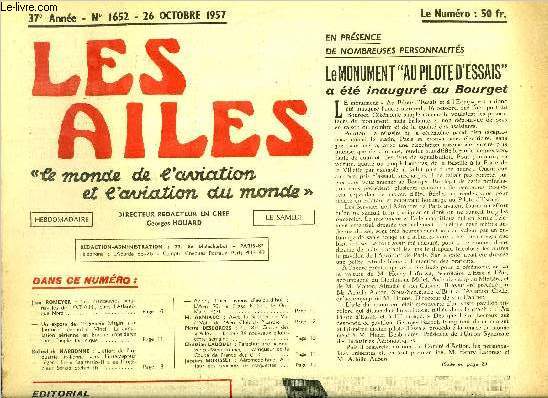 LES AILES - 37e ANNEE N 1652 - Les manoeuvres aronavales de l'O.T.A.N. dans l'Atlantique Nord par Jean Romeyer, Un expos de l'ingnieur Magini aux Journes Lonard de Vinci : la circulation arienne en Europe considre sous l'angle technique, L'effort